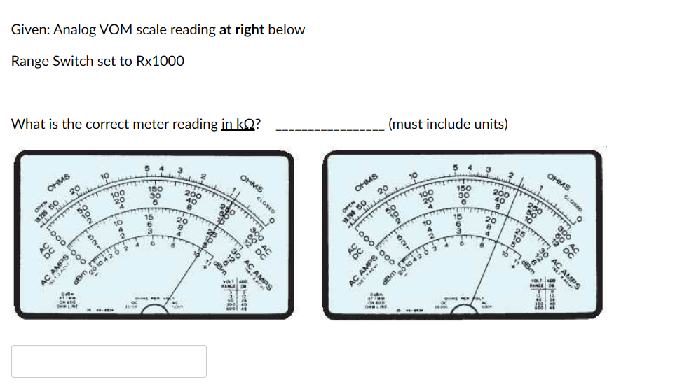 Solved Given: Analog VOM scale reading at left below Range | Chegg.com