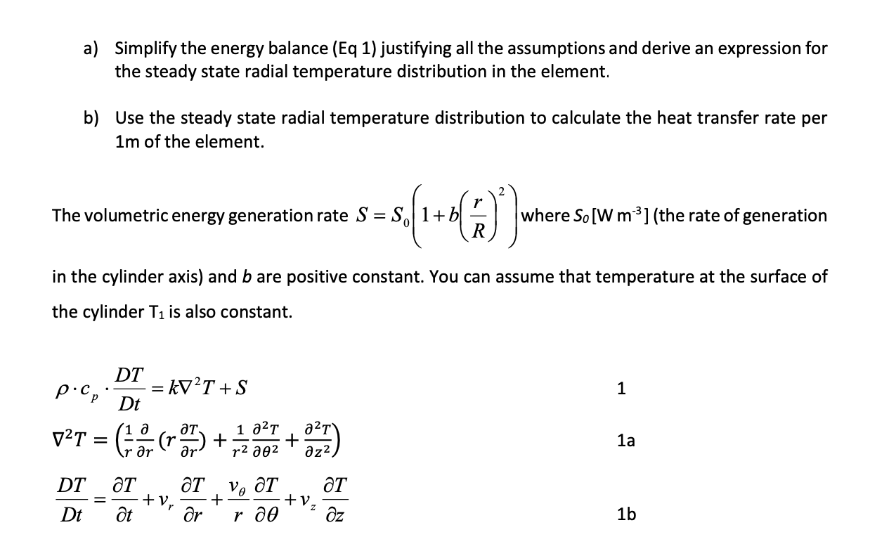 Solved a) Simplify the energy balance (Eq 1) justifying all | Chegg.com