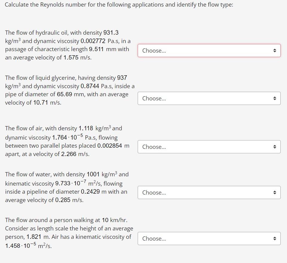 Solved Calculate the Reynolds number for the following | Chegg.com