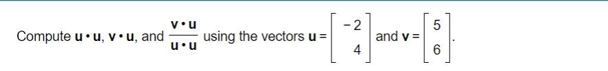 Solved -2 LO you Compute u.u, vou, and using the vectors u = | Chegg.com