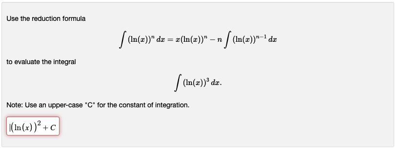 Solved Use the reduction formula | Chegg.com