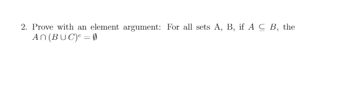 Solved 2. Prove With An Element Argument: For All Sets A, B, | Chegg ...