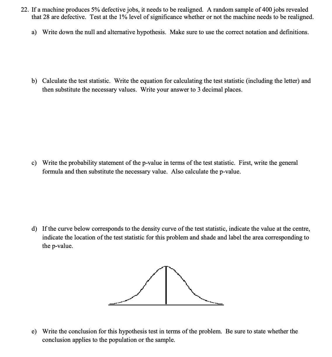 Solved B) Calculate The Test Statistic. Write The Equation | Chegg.com