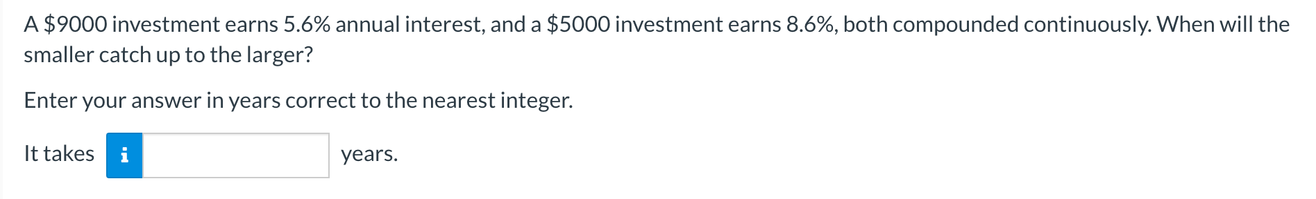 solved-a-9000-investment-earns-5-6-annual-interest-and-a-chegg