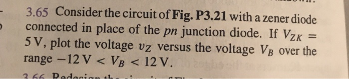 Solved 3.133 O A pn junction diode is connected to a | Chegg.com