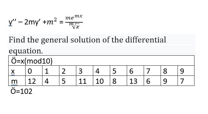 Mx Y 2my M2 Me Ma Find The General Solution Of Chegg Com