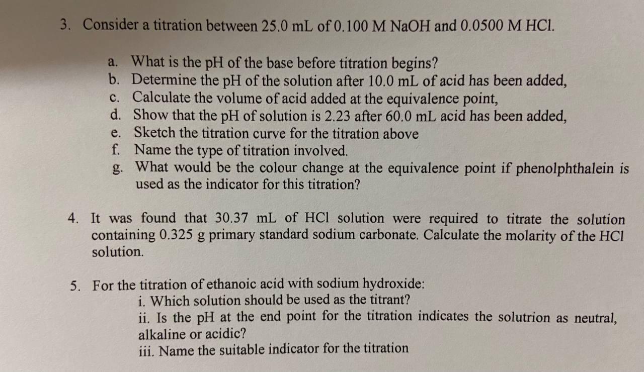 Solved 3. Consider A Titration Between 25.0 ML Of 0.100 M | Chegg.com