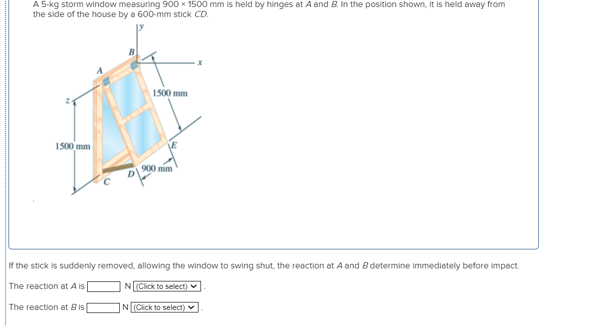 solved-a-5-kg-storm-window-measuring-900-x-1500-mm-is-held-chegg