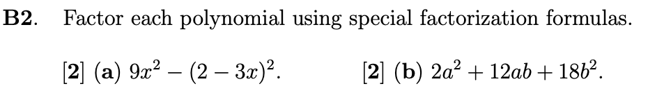 Solved B2. Factor Each Polynomial Using Special | Chegg.com