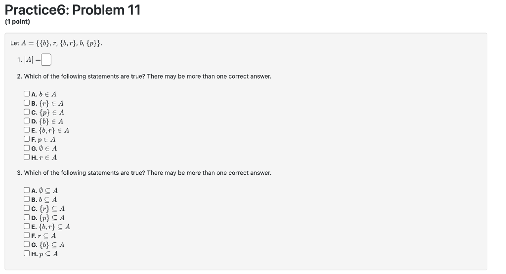Solved Let A={{b},r,{b,r},b,{p}}. 1. ∣A∣= 2. Which Of The | Chegg.com