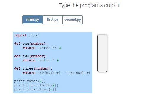 Solved Type the program's output main.py first.py second.py | Chegg.com