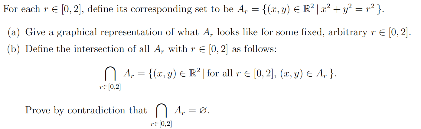 Solved For each r∈[0,2], define its corresponding set to be | Chegg.com