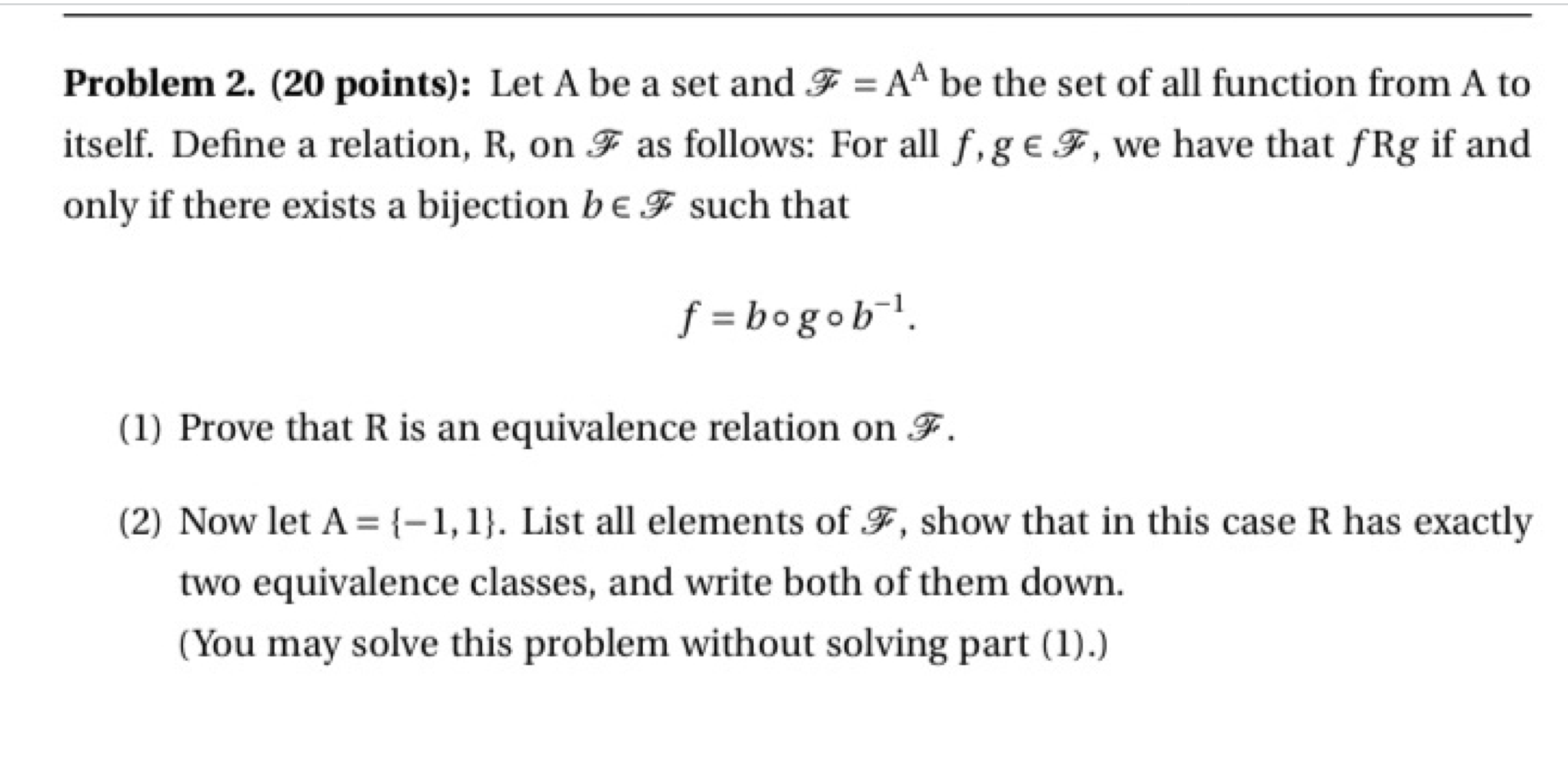 Solved Problem 2. (20 points): Let A be a set and F = A4 be | Chegg.com