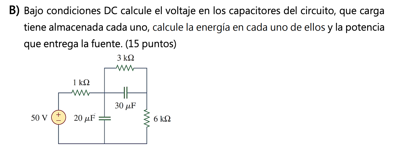 Solved B) Under DC conditions calculate the voltage across