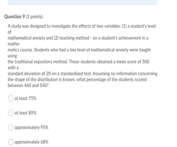 Solved Question 9 (2 points) A study was designed to | Chegg.com