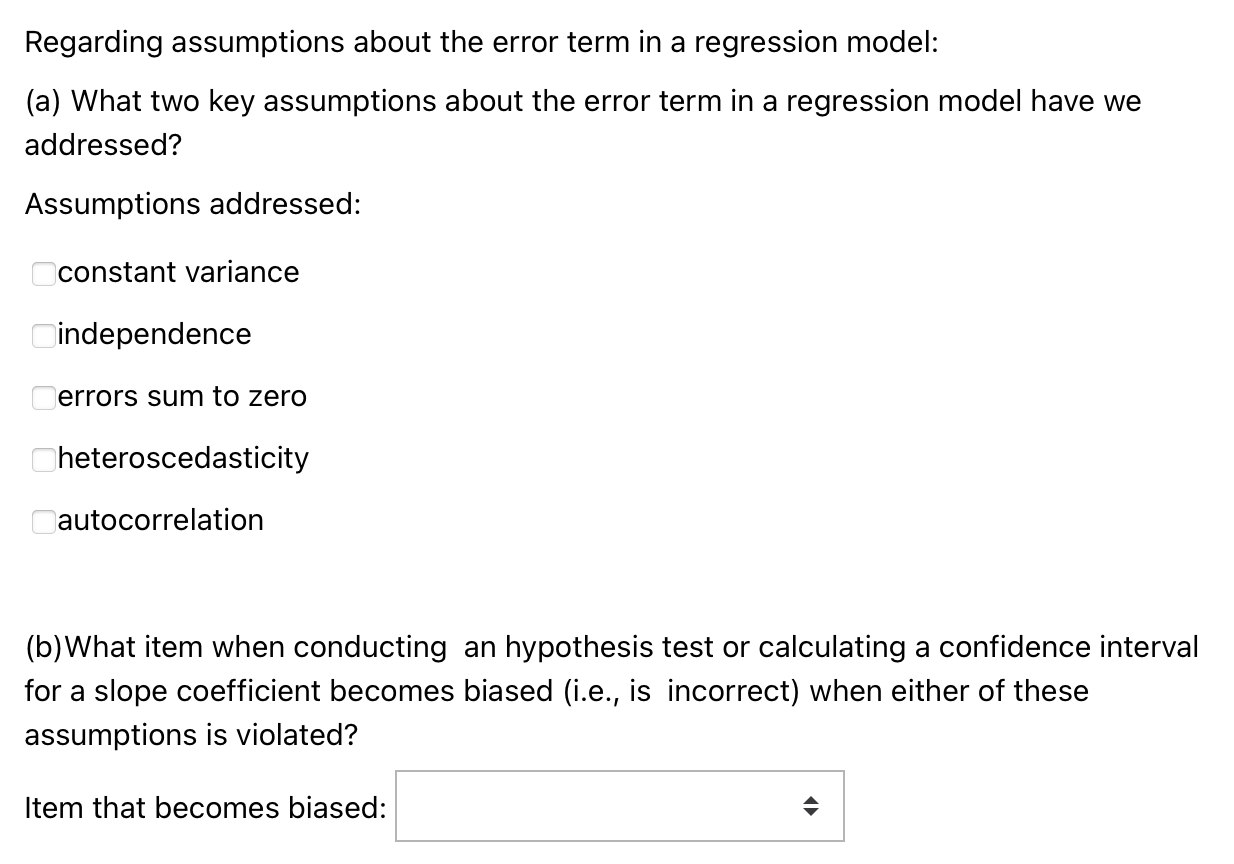 Solved Regarding assumptions about the error term in a | Chegg.com