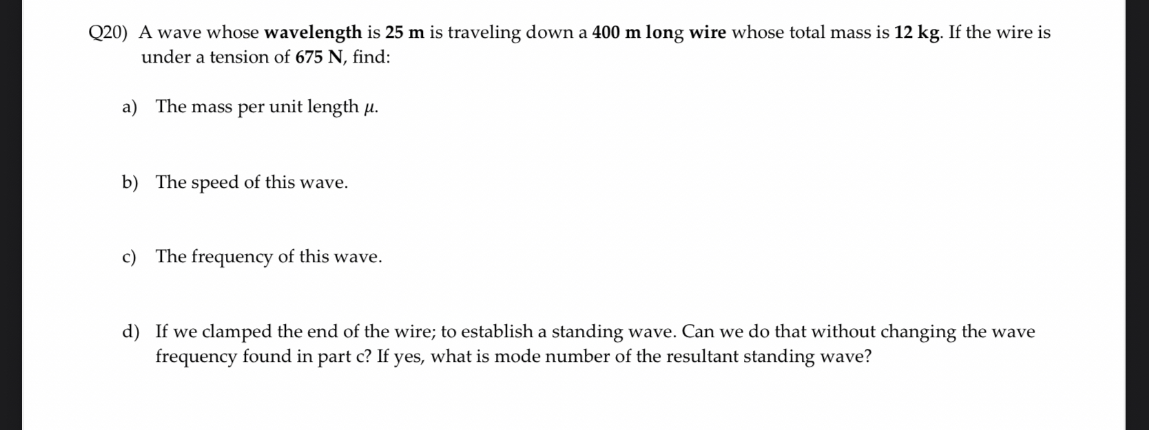 Solved Q20) A wave whose wavelength is 25 m is traveling | Chegg.com
