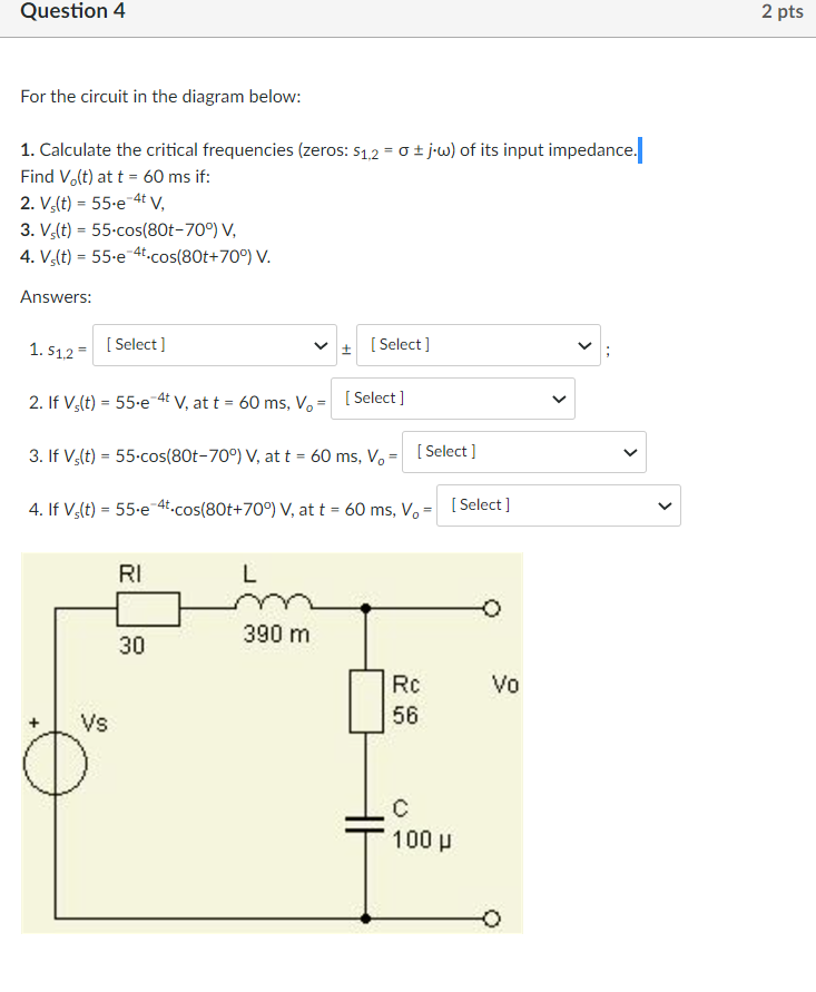 Solved Question 4 2 pts For the circuit in the diagram | Chegg.com
