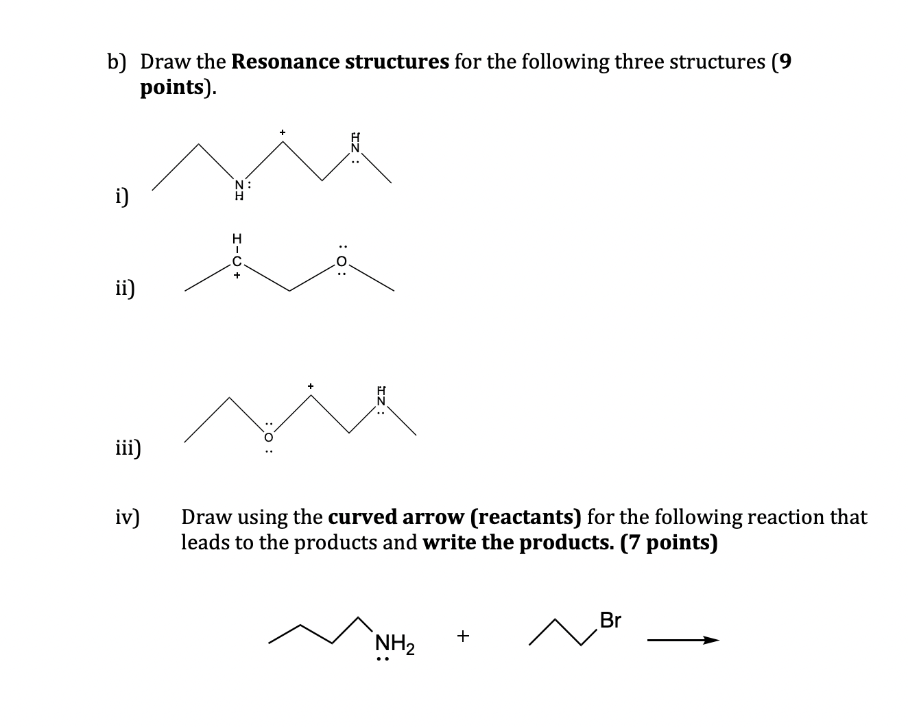 B) Draw The Resonance Structures For The Following | Chegg.com