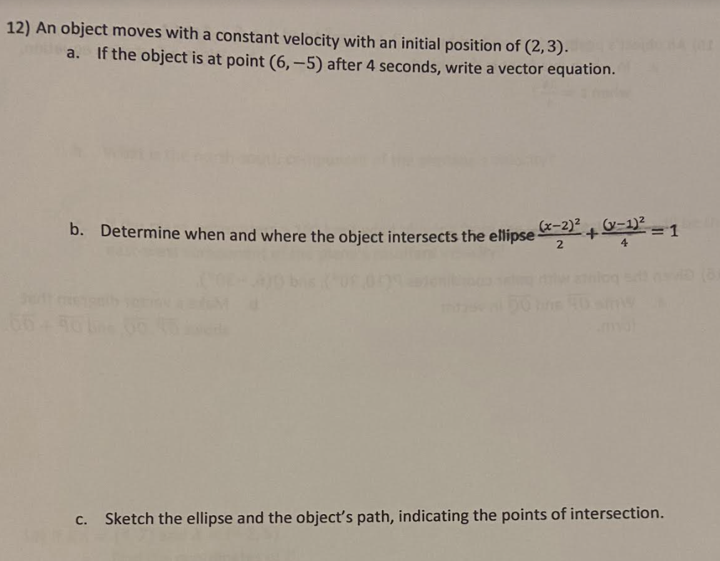 Solved 12) An Object Moves With A Constant Velocity With An | Chegg.com