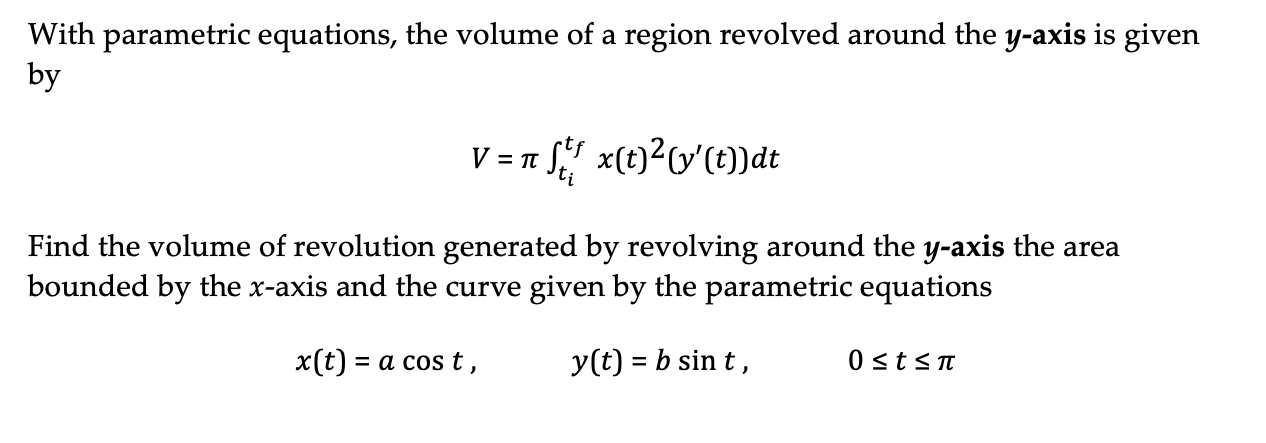 Solved With parametric equations, the volume of a region | Chegg.com