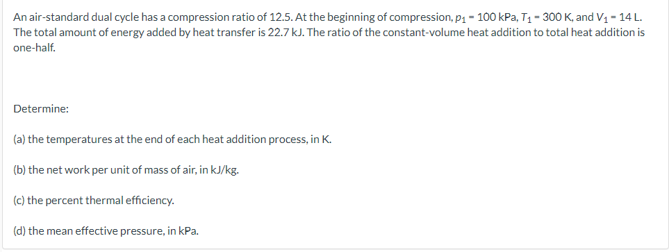 Solved An air-standard dual cycle has a compression ratio of | Chegg.com