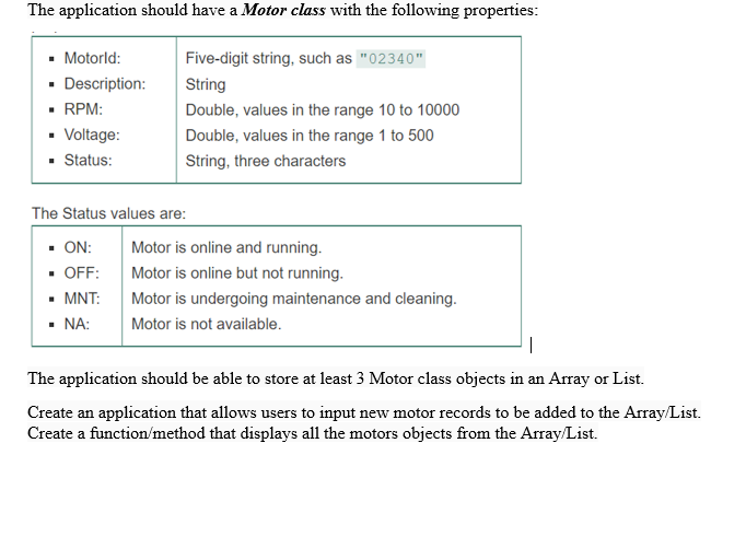 Class Motor Statement Examples The application should have a Motor class with the | Chegg.com