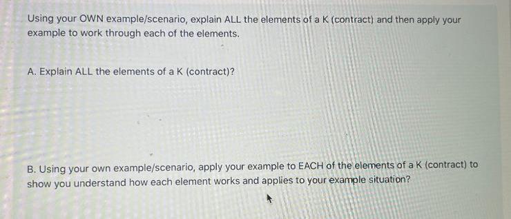 Solved Using your OWN example/scenario, explain ALL the | Chegg.com