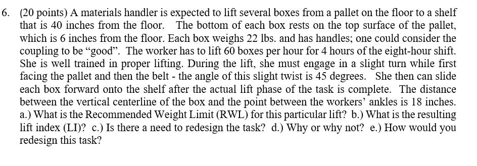 6. (20 points) A materials handler is expected to | Chegg.com