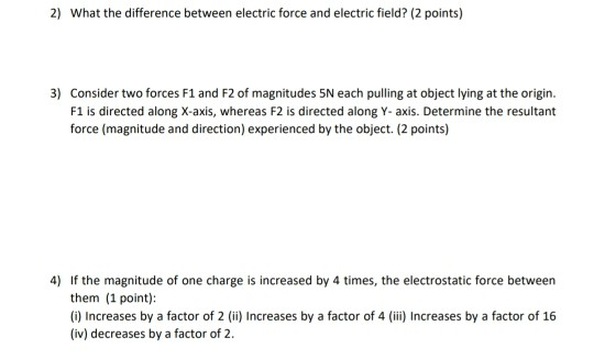 Solved 2) What the difference between electric force and | Chegg.com