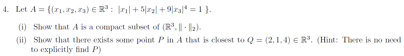 Solved 4 Let A { X1 X2 X3 ∈r3 ∣x1∣ 5∣x2∣ 9∣x3∣4 1} I