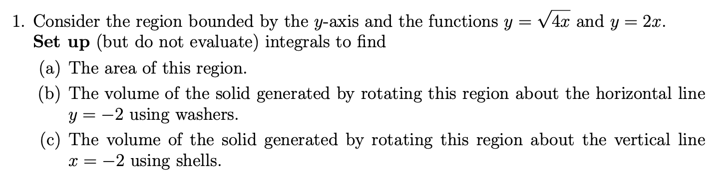 Solved 1 Consider The Region Bounded By The Y Axis And The 0582