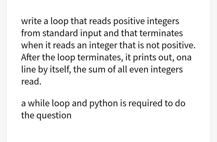 solved-write-a-loop-that-reads-positive-integers-from-chegg