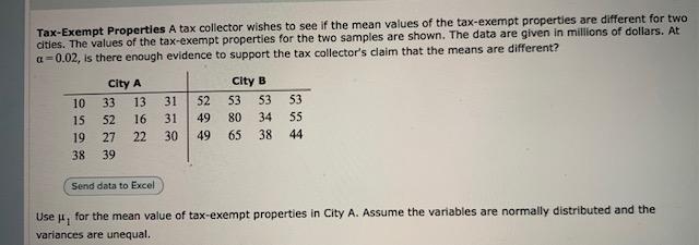 Solved Tax-Exempt Properties A tax collector wishes to see | Chegg.com