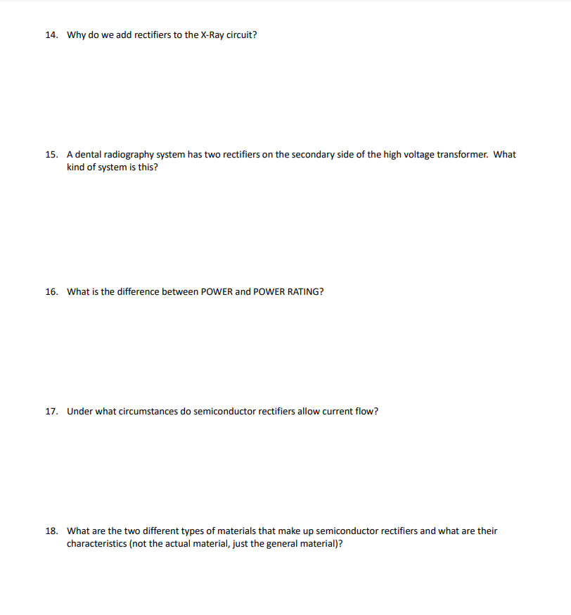 Solved 14. Why do we add rectifiers to the XRay circuit?