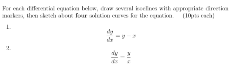 Solved For each differential equation below, draw several | Chegg.com