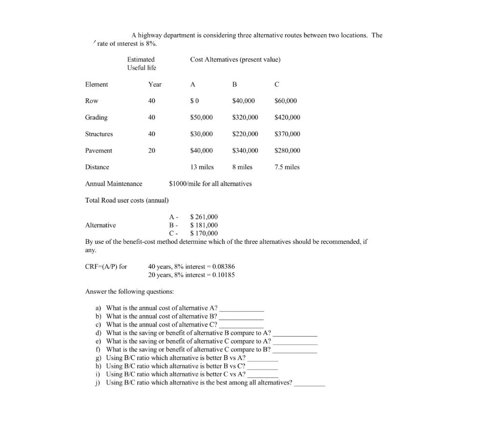 Solved A Highway Department Is Considering Three Alternative Chegg Com   PhpbteqKL