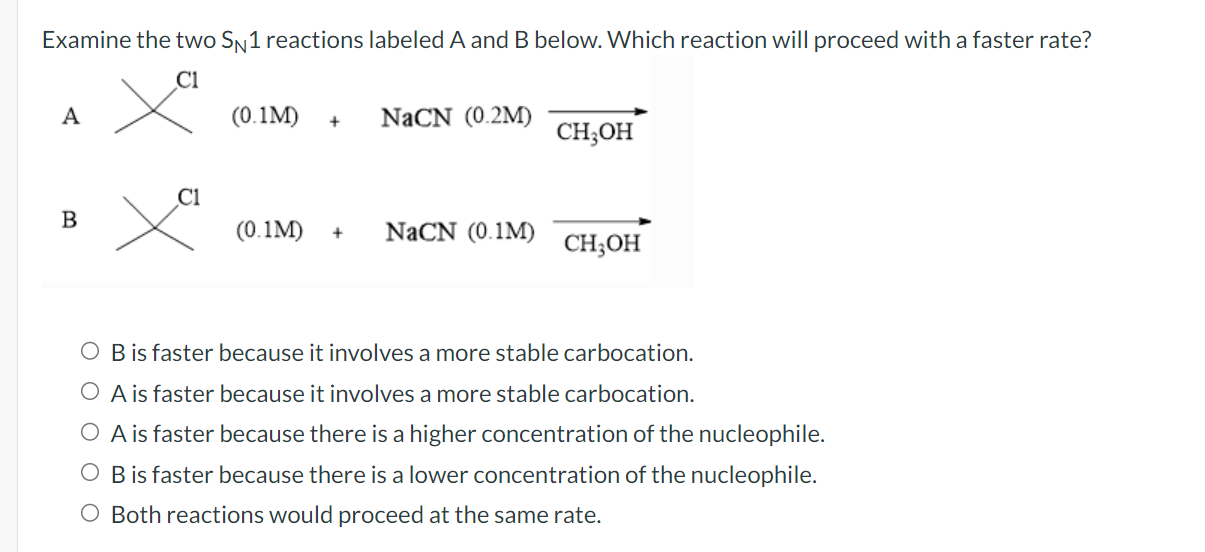 Solved Examine The Two SN1 Reactions Labeled A And B Below. | Chegg.com