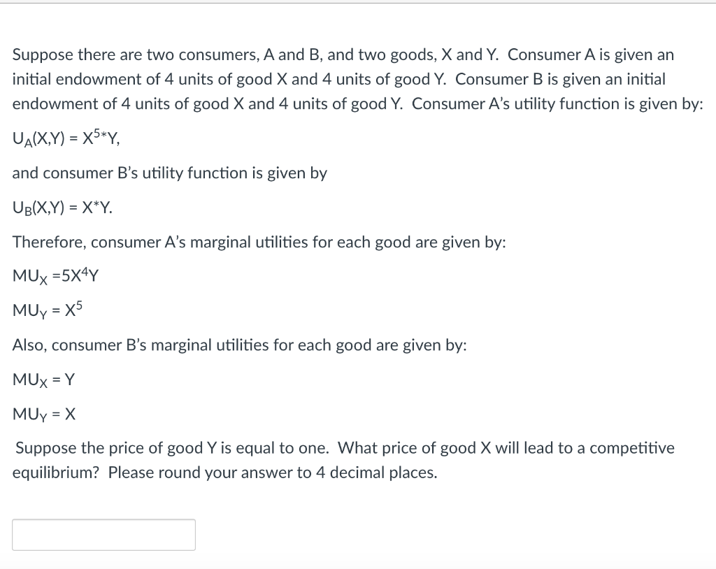 Solved Suppose There Are Two Consumers, A And B, And Two | Chegg.com