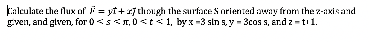 Solved Kalculate The Flux Of E Yl Xj Though The Surfa Chegg Com