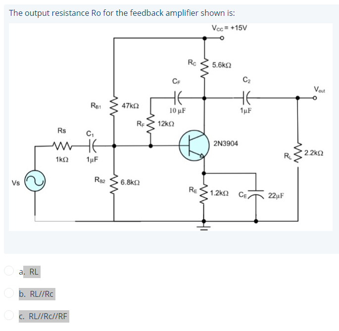 Solved The output resistance Ro for the feedback amplifier | Chegg.com