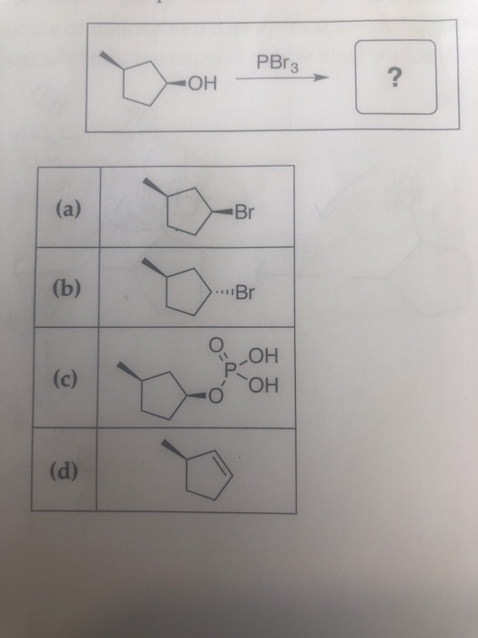 Solved PBr3 2 он Br Р-Он | Chegg.com