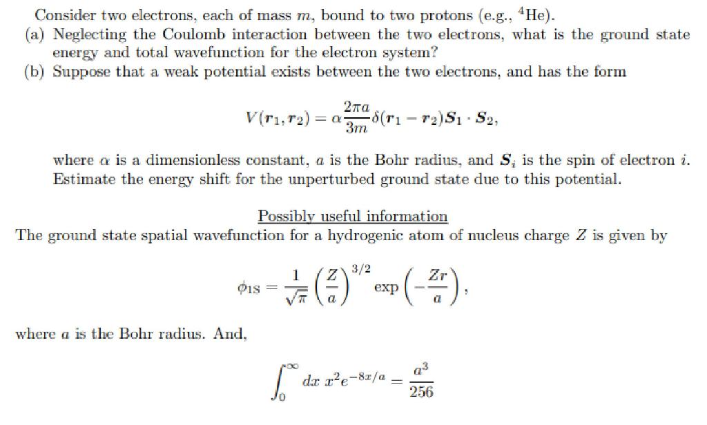 Solved Consider Two Electrons, Each Of Mass M, Bound To Two | Chegg.com