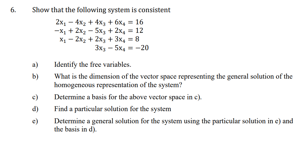 Solved Show that the following system is consistent | Chegg.com