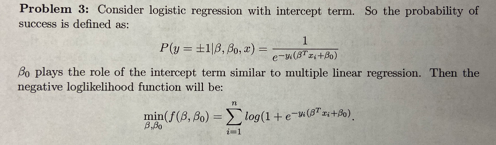 Problem 3 Consider Logistic Regression With Inter Chegg Com