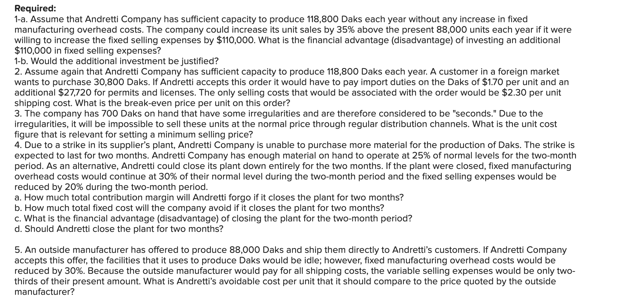 Solved Andretti Company has a single product called a Dak. | Chegg.com