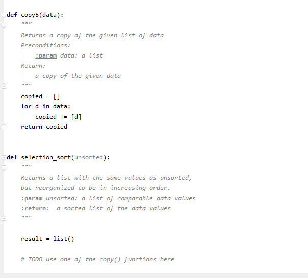 def copy5(data): Returns a copy of the given List of data Preconditions: param data: a list Return: a copy of the given data