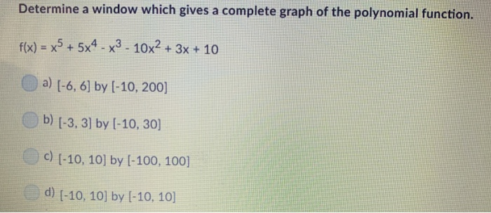 Solved Determine a window which gives a complete graph of | Chegg.com