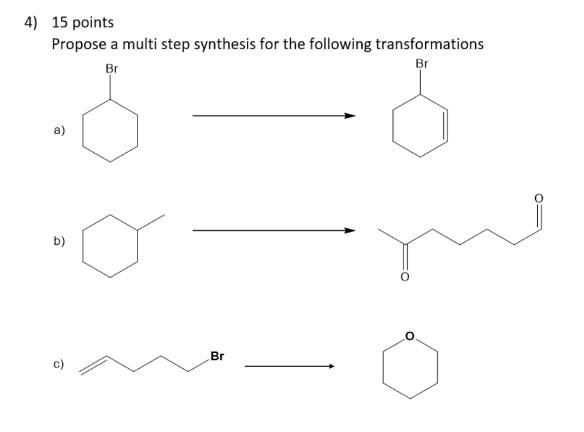 Solved 4) 15 Points Propose A Multi Step Synthesis For The | Chegg.com