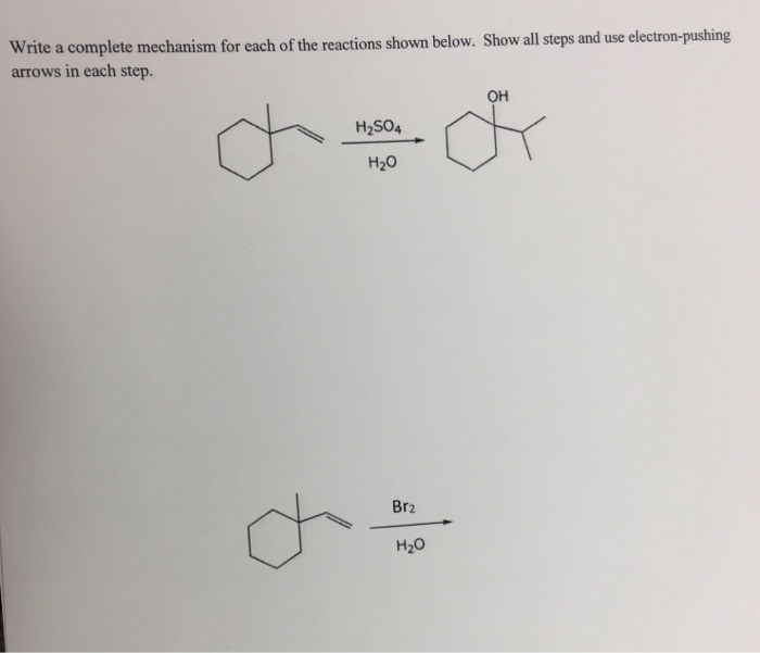 Solved Write a complete mechanism for each of the reaction | Chegg.com